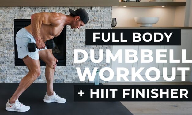 30 Min FULL BODY DUMBBELL WORKOUT at Home + HIIT Finisher